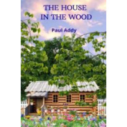 The House in the Wood